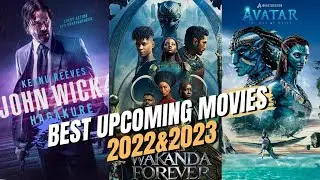 Best Upcoming Movies 2022 & 2023