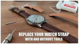 DIY - Replacing your watch strap! (with dental floss?)