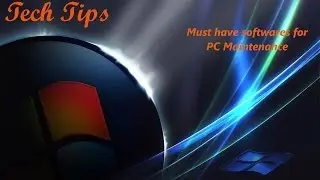 Tech Tips PC Maintenance
