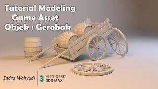 Tutorial Modeling Game Asset Object: Gerobak
