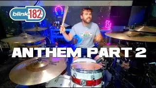 Blink 182 - Anthem Part 2 (Drum Cover)