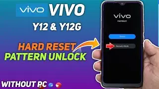 VIVO Y12G / Y12 Hard Reset Unlock Pattern Pin And Password Without Pc 100% Working