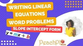 Linear Equations Word Problems Slope Intercept Form
