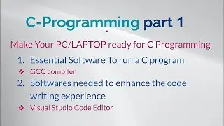 C-Programming Part-001 Install GCC and Visual Studio Code Editor for C programming