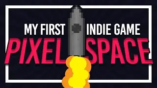 I REPLAY MY FIRST INDIE GAME (PIXEL SPACE)