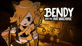 【Bendy and the Ink Machine】first time bendy!!!!