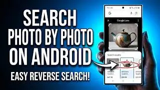 How to Search by Image on Google Android (2026 Official Method)