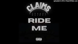 Claims x BankRoll RaeDoe - Ride Wit Me (prod. StrewBeats)