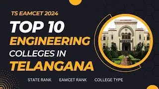 Top 10 Engineering Colleges In Telangana || Hyderabad || TS EAMCET 2024