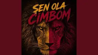 Galatasaray _ Şen Ola Cimbom