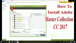 how to install adobe master collection cc 2017 full_Tutorial Jinan