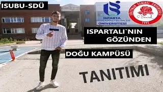 Ispartalı`nın Gözünden ISUBÜ - SDÜ (Doğu Kampüsü) Tanıtımı (Promotion) -Erdoğan ALYÜZ