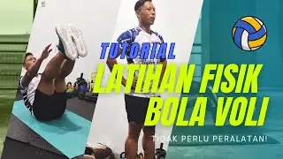 LATIHAN FISIK BOLA VOLI TANPA ALAT