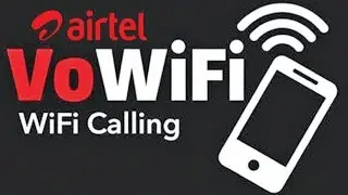 Airtel VoWiFi - How to Make Calls Through WiFi Network | wifi se call kaise kare