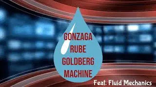 Gonzaga's Rube Goldberg Machine Saves The Day