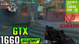 Valorant GTX 1660 Super FPS Test in 2024