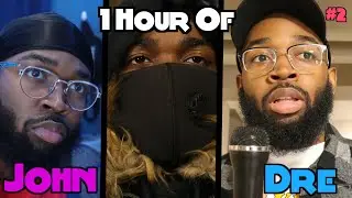 1 hour Of John Dre (Part 2)