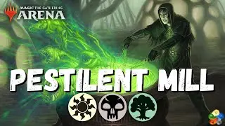 MILLING 146 CARDS WITH PESTILENT MILL DECK IN MTGA 2022 STANDARD!!