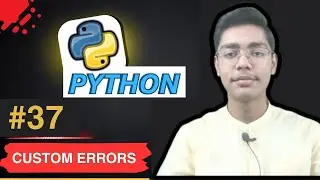 Custom Error In Python Day #37 | CodeWithInshal