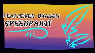 Lil feathered dragon speedpaint + voice reveal!