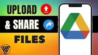 How to Upload and Share Files to Google Drive (2024 Step-by -Step)