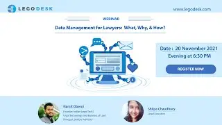 Legal Data Management for Lawyers and Law Firms - Webinar Hosted By Legodesk