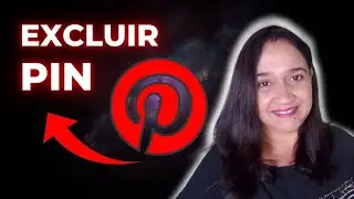 Como excluir Pin do Pinterest pelo PC