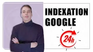 Comment indexer son site sur Google pour le référencement naturel