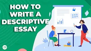 How To Write A Descriptive Essay  Step by Step