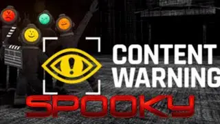 Playing Content Warning