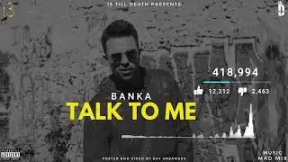 BANKA - Talk To Me ft. Mad Mix | Day Dreamers