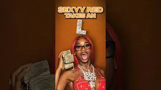 This is Why Sexyy Red Took an L‼️😳 