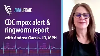 Ringworm, mpox and COVID cases, plus OTC birth control pills with Andrea Garcia, JD, MPH