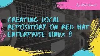 How to Create and Configure Local Repository On Red Hat Enterprise Linux 8/8.2 using a RHEL 8.2 DVD