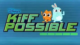 Kiff Possible Intro