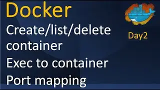 Docker Day 2 - Create container & use basic docker commands