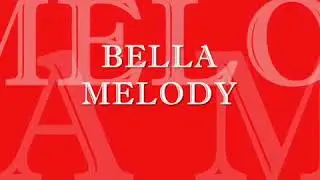 Bella melodia