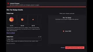 Twitch Bit Badges/Sub Badges FAILED to save. RESIZE Image. CREATE Twitch BIT Badges & Sub Badges