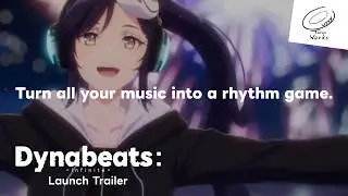 Turn Your Music into a Rhythm Game | Dynabeats: Infinite -  Launch Trailer