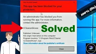 this app has been blocked for your protection. fix #thisapphasbeenblockedforyourprotection