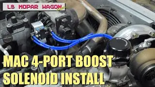 MAC 4-port Boost Solenoid Install