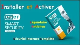 Installer et activer Eset Smart Security ► Protection contre les virus