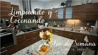 Limpiando y Cocinando el Fin de Semana. Video 13 del 2023