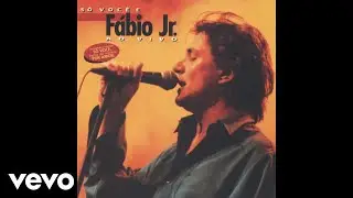 Fábio Jr. - Caça e Caçador (Ao Vivo) (Áudio Oficial)