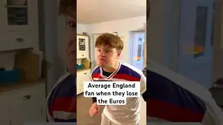 England fans when they LOSE the EUROS