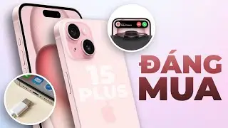 iPhone 15 Plus sẽ minh oan cho iPhone 14 Plus: Pin tốt, nhẹ nhàng, mạnh mẽ!