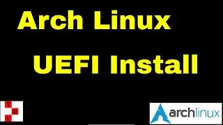 Arch Linux UEFI Install - Learn Arch Linux 2019 PART1