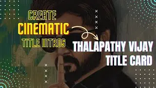 The Magic of Cinematic Title Intros: An After Effects Tutorial