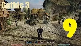 Gothic 3 эпизод 9 (Квесты в Монтере часть 1)