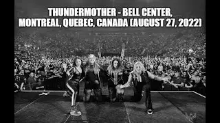 Thundermother - Live at Bell Center, Montreal, Quebec (08-27-2022) Full Show Audio